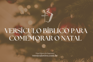 Versículo bíblico para comemorar o natal
