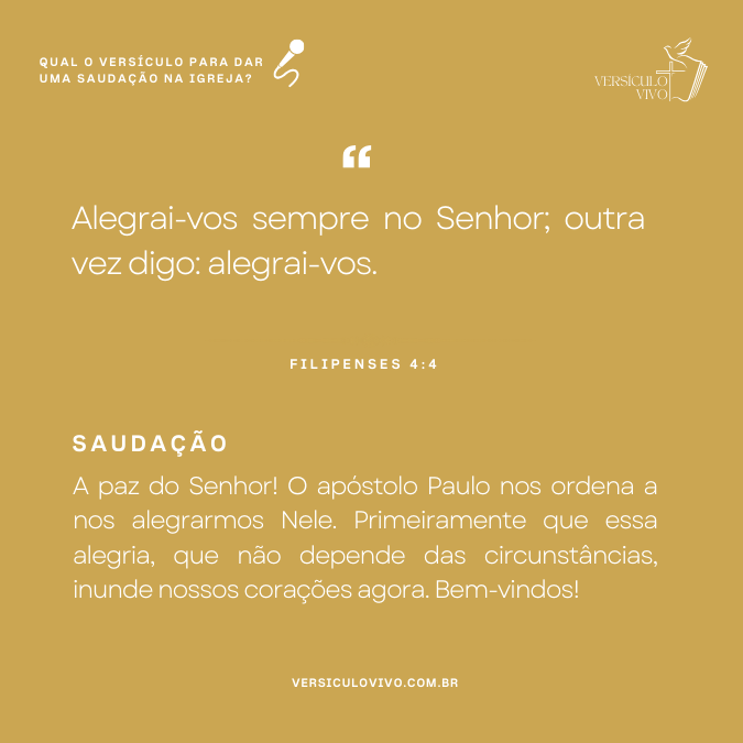 Qual o versículo para dar uma saudação na igreja?