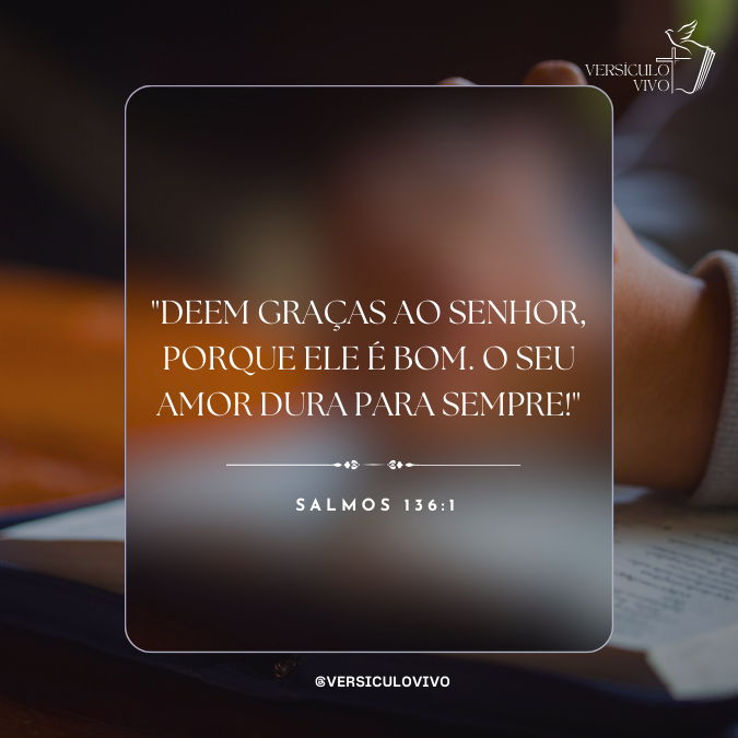 Versículo Salmos 136:1 deem graças
