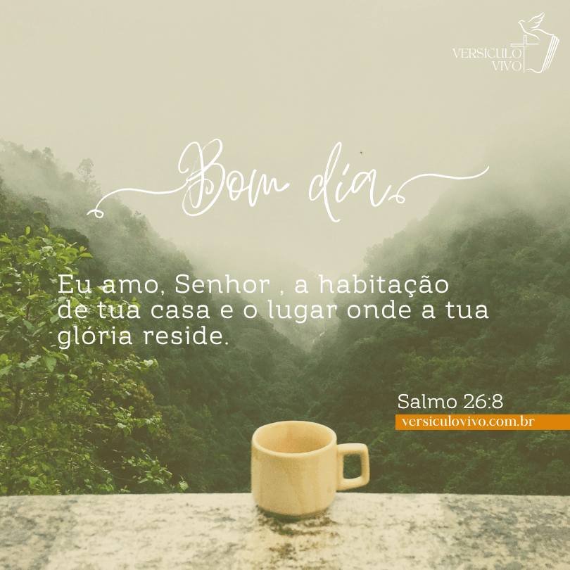 Versículos Bíblicos de Bom Dia