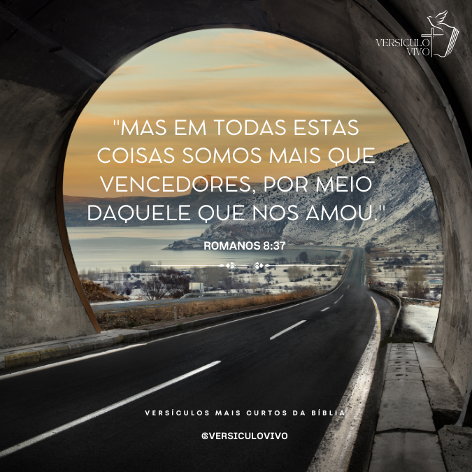 Versículo Romanos 8:37 mais que vencedores
