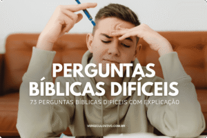 Perguntas Bíblicas Difíceis