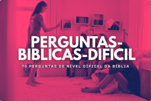Perguntas Bíblicas Difícil