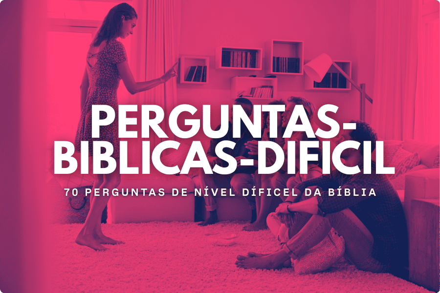 Perguntas Bíblicas Difícil