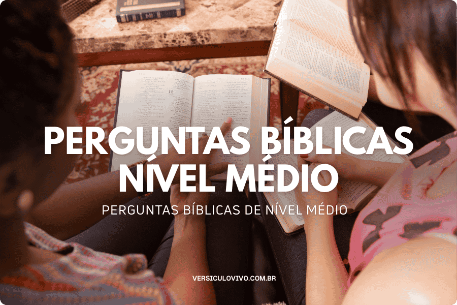 Perguntas Bíblicas Nível Médio
