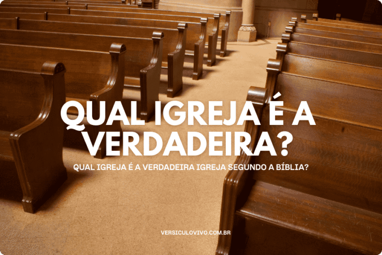 Qual Igreja é a Verdadeira?