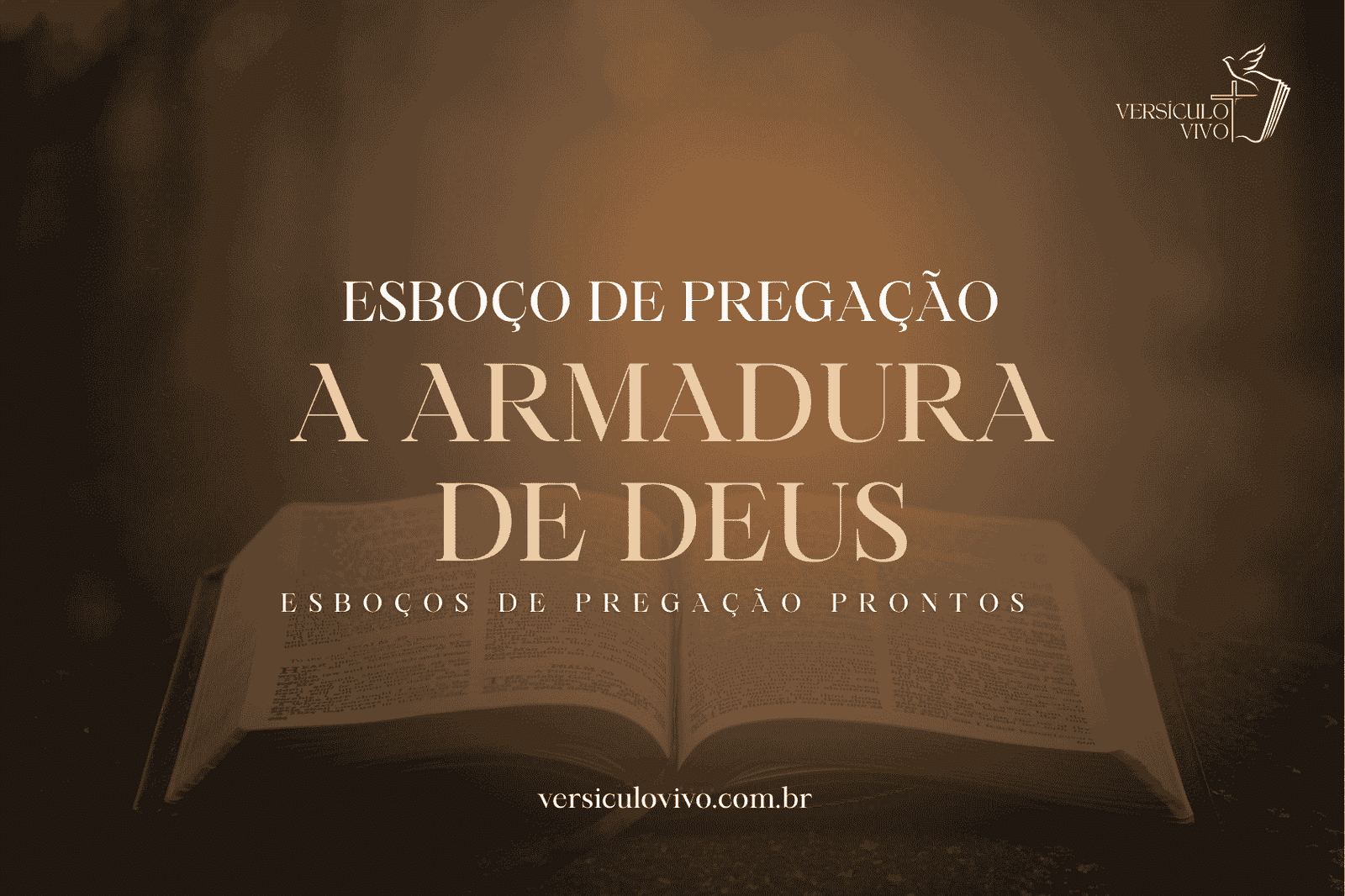 Esboço de Pregação: A Armadura de Deus e a Realidade da Batalha Espiritual