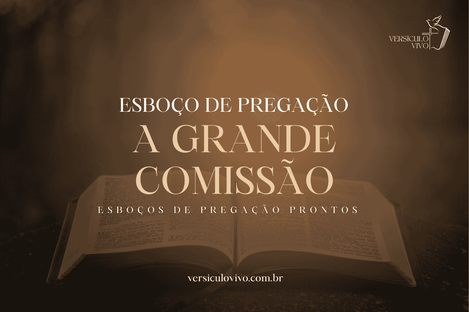 Esboço de Pregação: A Grande Comissão e a Missão de Fazer Discípulos