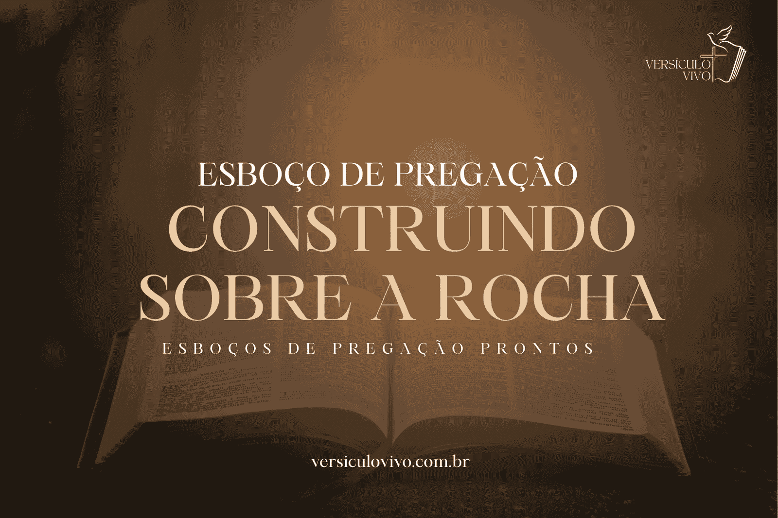 Esboço de Pregação: Construindo a Vida Sobre a Rocha Firme de Cristo