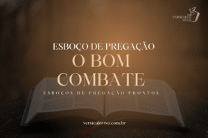 Esboço de Pregação: O Bom Combate, a Corrida e a Fé