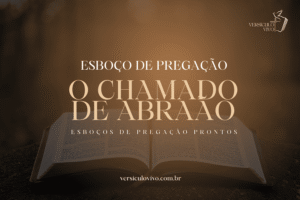 Esboço de Pregação: O Chamado de Abraão