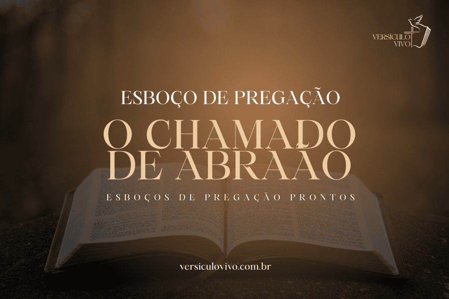 Esboço de Pregação: O Chamado de Abraão