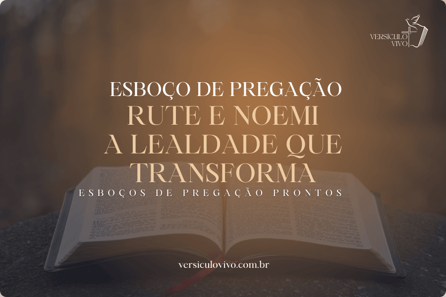 Esboço de Pregação: Rute e Noemi