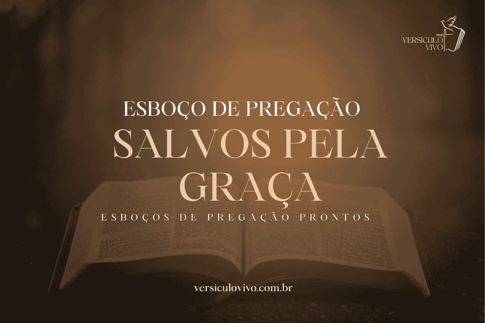 Esboço de Pregação: Salvos pela Graça e o Dom da Fé em Cristo