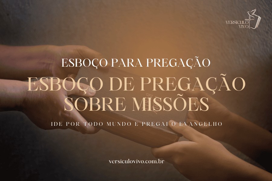 Esboço de Pregação sobre Missões