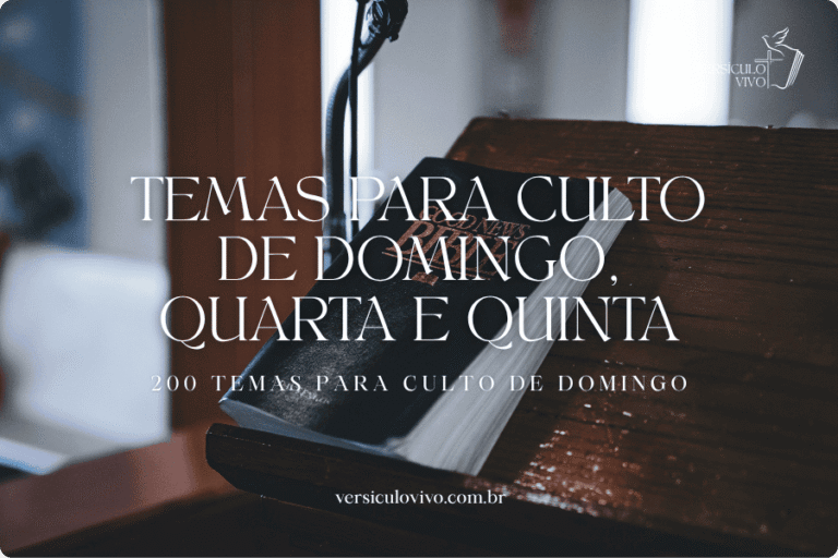 Temas para Culto de Domingo, Quarta e Quinta