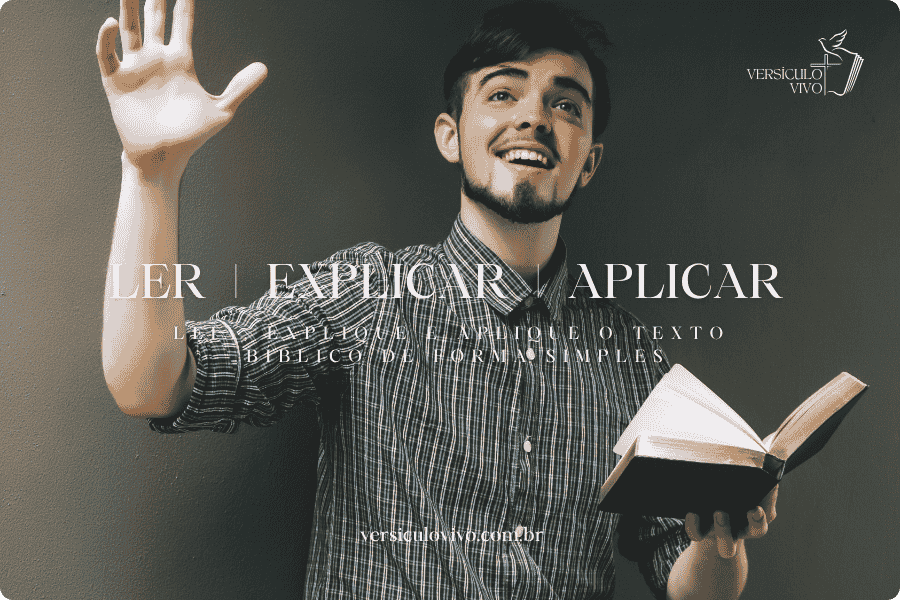 Aprenda a LER, EXPLICAR e APLICAR o Texto Bíblico