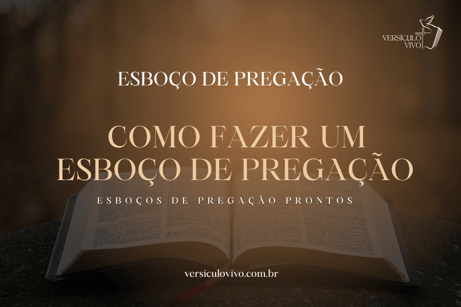 Como fazer um esboço de pregação simples?