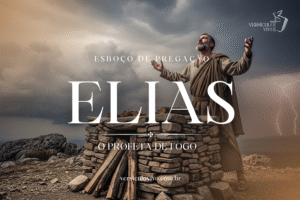 Esboço de Pregação sobre Elias