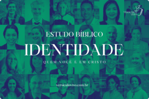 Estudo Bíblico sobre Identidade