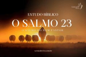Estudo Bíblico sobre o Salmo 23