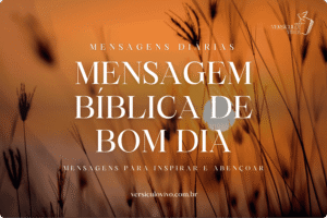 Mensagem Bíblica de Bom Dia