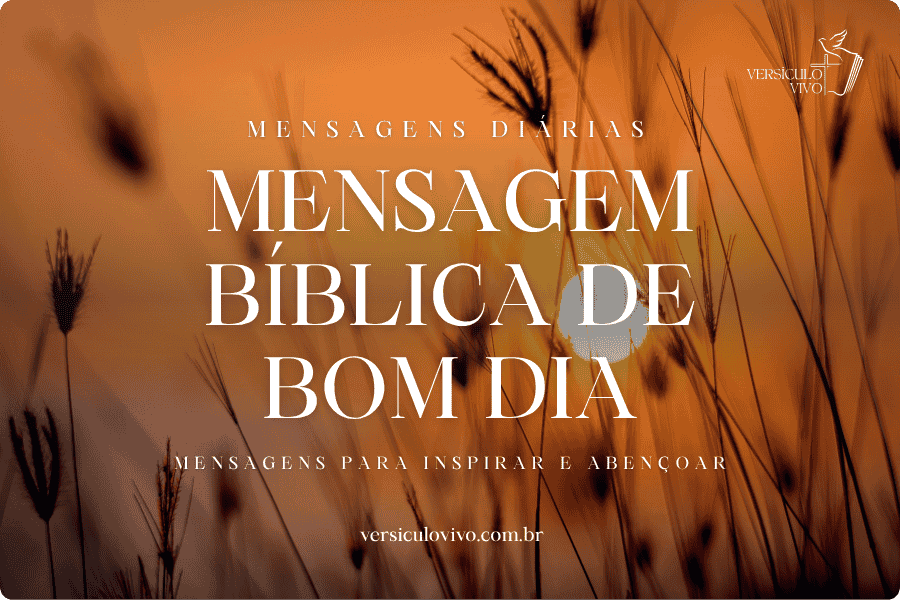 Mensagem Bíblica de Bom Dia