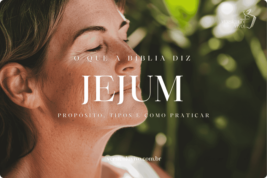 O que a Bíblia diz sobre Jejum