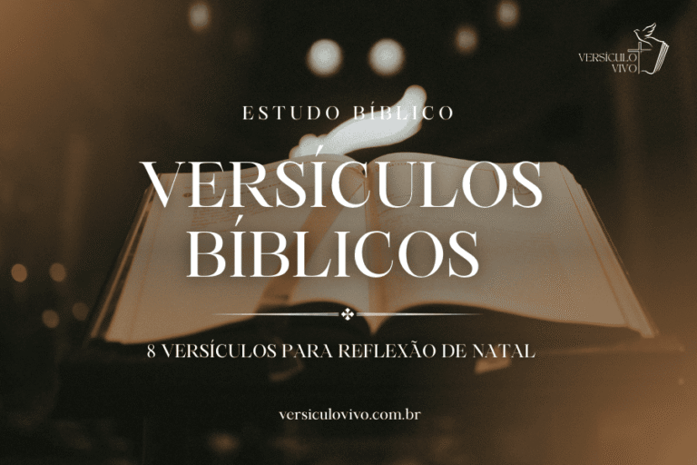 8 Versículos Bíblicos para Reflexão de Natal