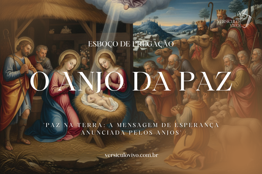 Esboço de Pregação de Natal: O Anjo da Paz