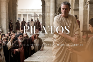 Esboço de Pregação sobre Pilatos
