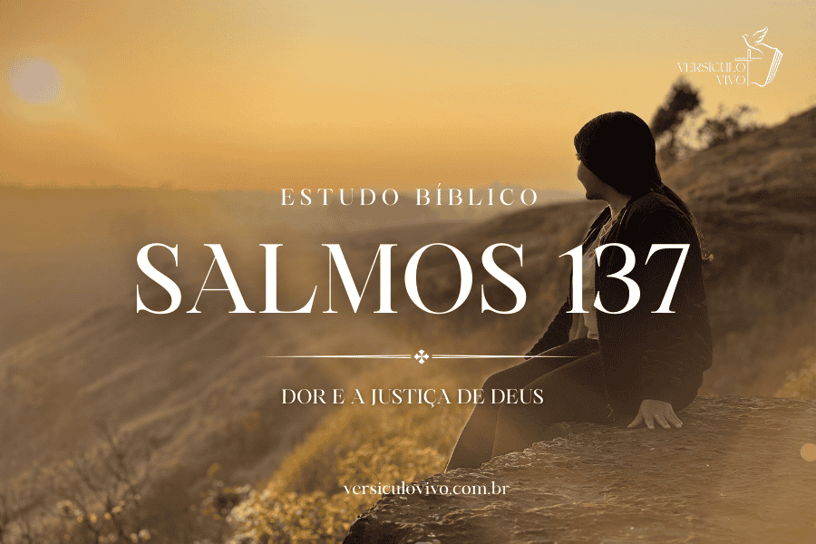 Estudo biblico sobre salmos 137