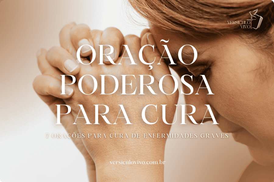 Oração poderosa para cura de enfermidades graves
