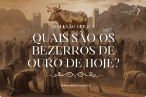 Quais são os bezerro de Ouro de Hoje?
