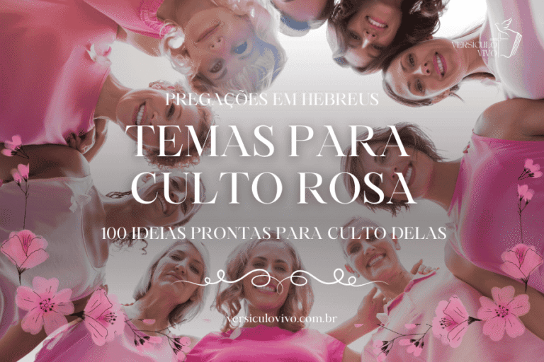 Temas para Culto Rosa