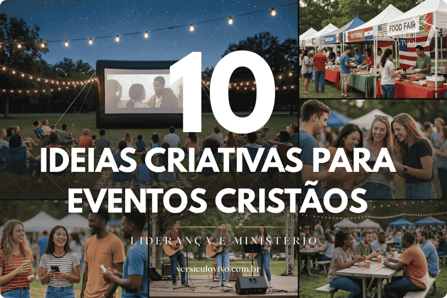 10 Ideias Criativas para Eventos Cristãos