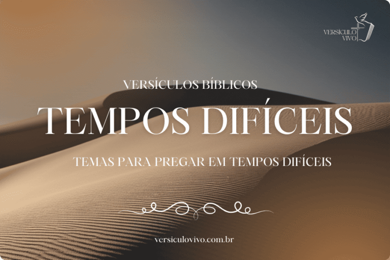 27 temas para pregar em tempos difíceis (para dar ânimo e força)
