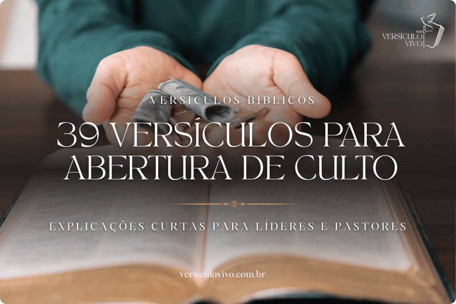 39 Versículos para Abertura de Culto