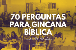 Perguntas para Gincana Bíblica