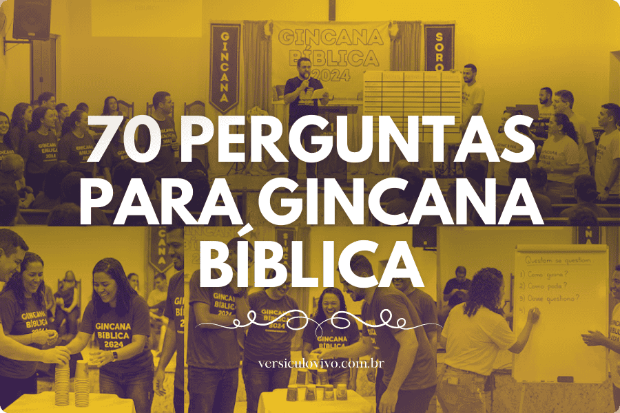 70 Perguntas para Gincana Bíblica