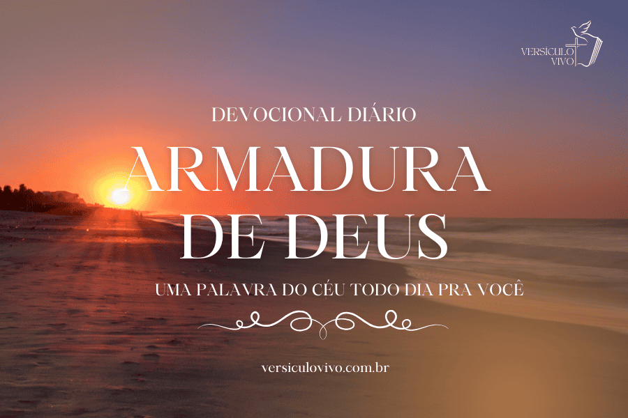 Devocional Diário - Armadura de Deus - 27 de Janeiro