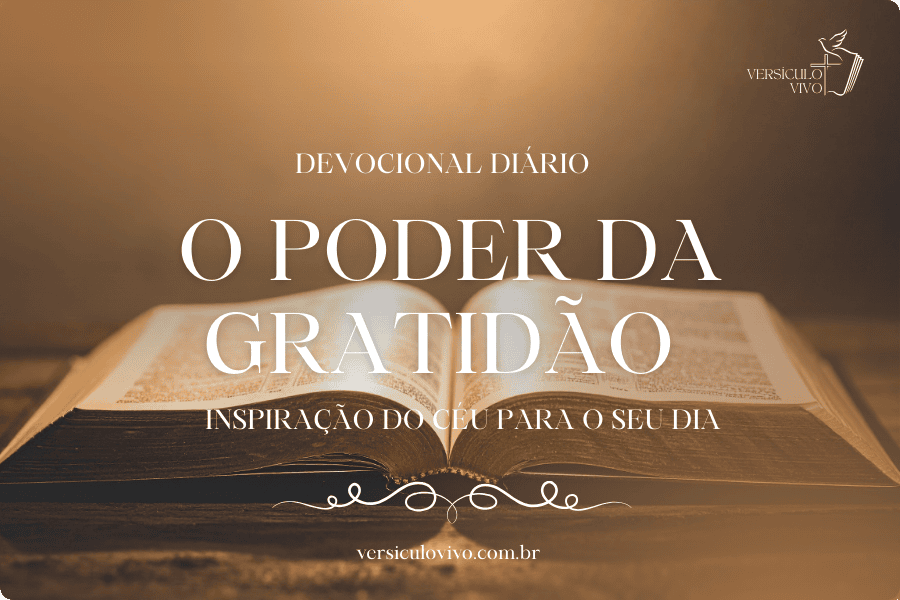 Devocional Diário - O Poder da Gratidão - 09 de Janeiro