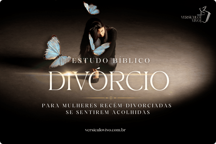 Estudo bíblico para mulheres recém-divorciadas se sentirem acolhidas