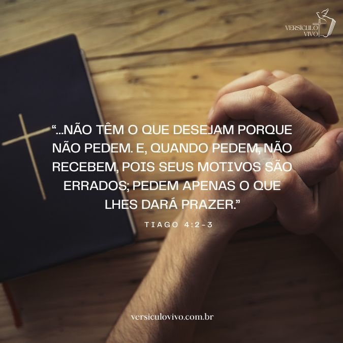 Tiago 4:2-3