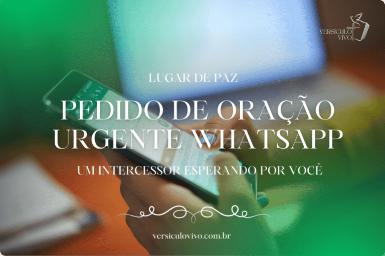 Pedido de oração urgente WhatsApp