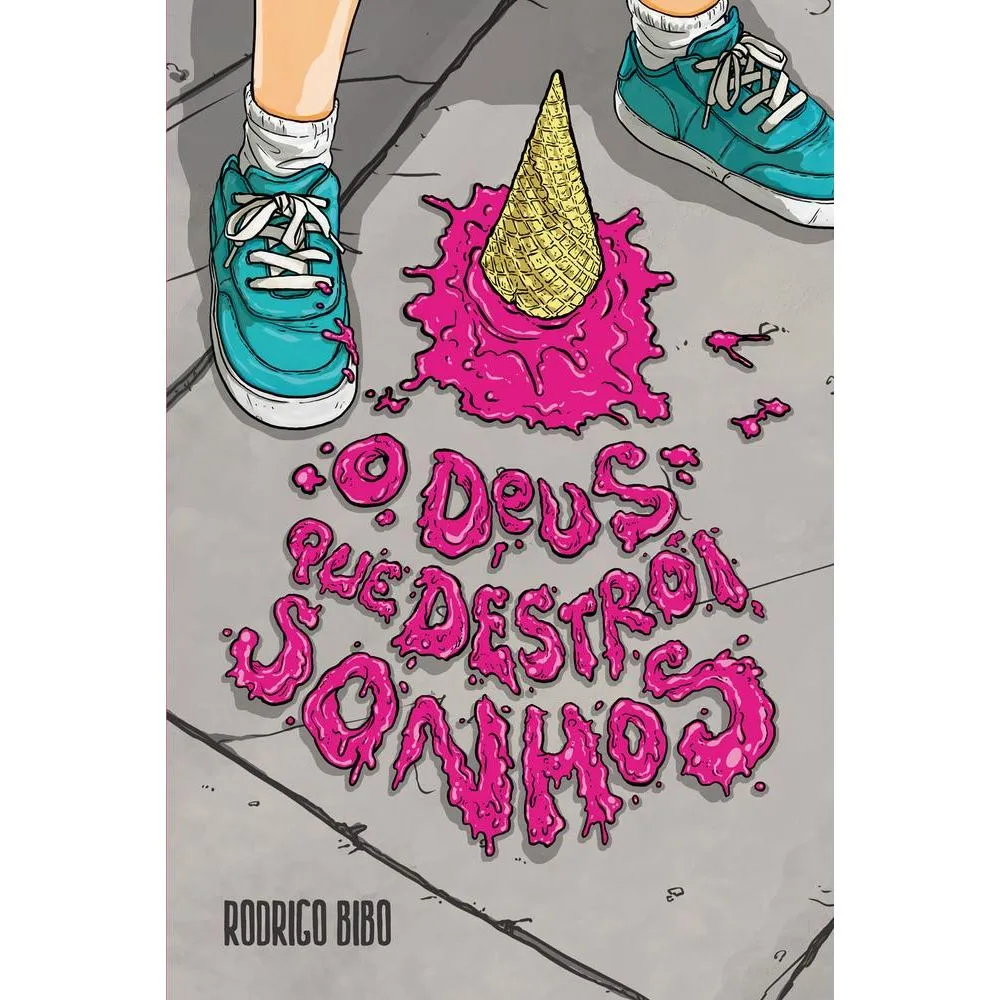 O Deus que Destrói Sonhos