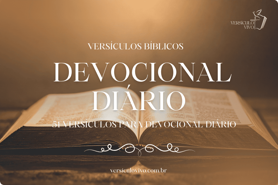 51 Versículos para Devocional Diário com Reflexões