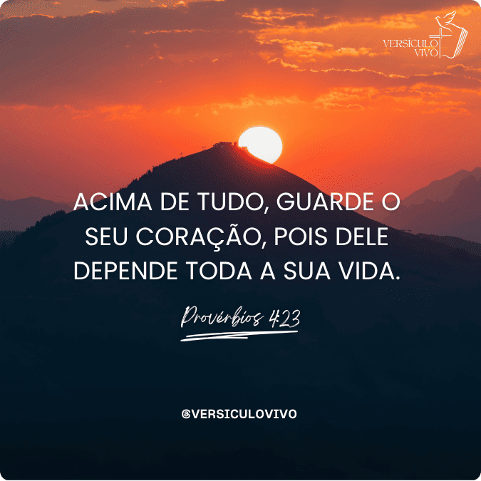 Versículo Provérbios 4:23